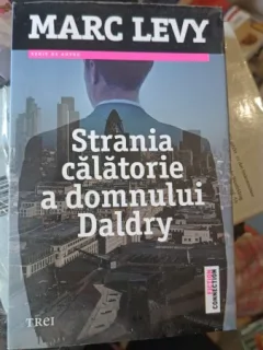 Strania Calatorie a Domnului Daldry - Marc Levy