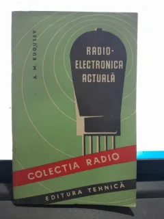 Radioelectronica actuala - A.M. Kugurushev