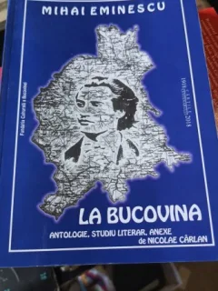 Mihai Eminescu la Bucovina - Nicolae Carlan