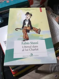 Ultimul Dans al lui Charlot - Fabio Stassi