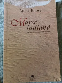 Maree Indiana , Interferente Culturale Indo-Romane - Amita Bhose