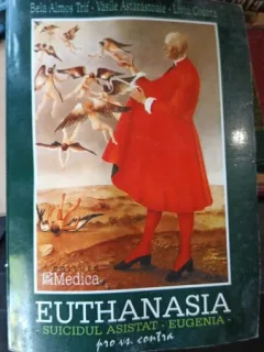 Euthanasia , Suicidul Asistat , Pro vs Contra - Bela Almos Trif , Vasile Astarastoaie , Liviu Cocora