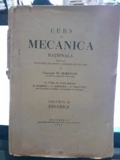 Curs de mecanica rationala, vol.II Dinamica - St. Burileanu