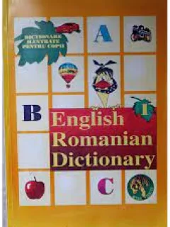 English Romanian Dictionary. Dictionare ilustrate pentru copii