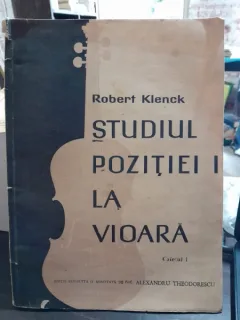 STUDIUL POZITIILOR LA VIOARA. CAIETUL I - ROBERT KLENCK