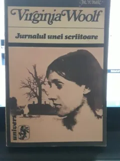Jurnalul unei Scriitoare - Virginia Woolf