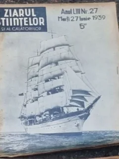 Ziarul Stiintelor si al Calatoriilor - Anul LIII Nr. 27, 1939