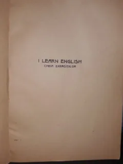 I Learn English , Curs Practic De Limba Engleza , Cheia Exercitiilor - J.A.Candrea