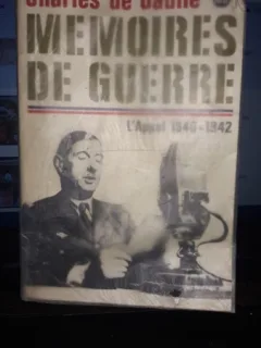 Memoires de Guerre , L'Appel 1940-1942 , Charles de Gaulle