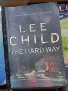 Lee Child  - The Hard Way