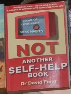 Dr. David Fong - Not Another Self-Help Book