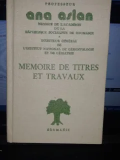 Memoire de titres et travaux - Professeur Ana Aslan
