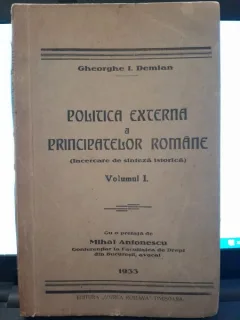 Politica externa a Principatelor Romane Vol.I - Gheorghe I. Demian