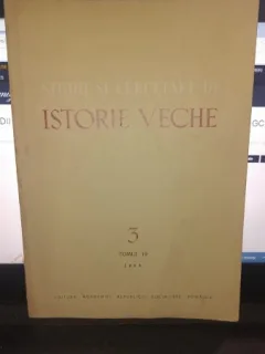 STUDII SI CERCETARI DE ISTORIE VECHE NR.3 , TOMUL 19/1968