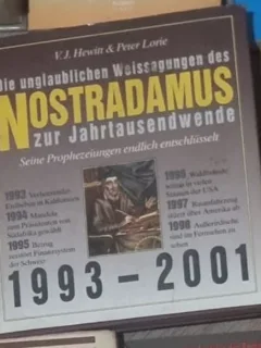 V. J. Hewitt, Peter Lorie - Die Unglaublichen Weisagungen des Noradamus zur Jahrtausendwende