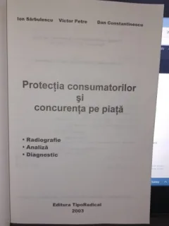 Protectia consumatorilor si concurenta pe piata - Ion Sarbulescu , Victor Petre , Dan Constantinescu