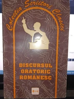 Discursul oratoric romanesc - Adrian Savoiu