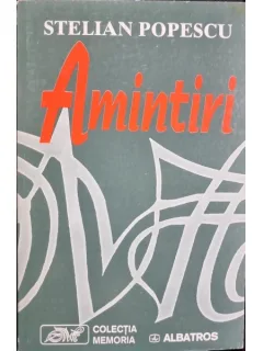 Amintiri - Stelian Popescu