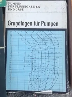 W. Pohlenz - Grundlagen fur Pumpen