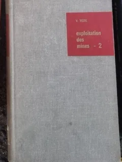 V. Vidal - xploitation des Mines Vol 2