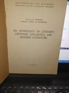 An anthology of literary criticism linguistics and modern literature - Conf.dr.D.Chitoran , Asist.L.Deac , Asist.M.Mociornita