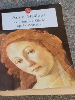 Amin Maalouf - Le Premier Siecle Apres Beatrice
