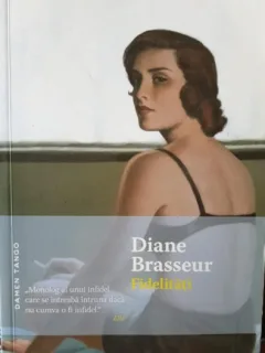 Diane Brasseur - Fidelitati