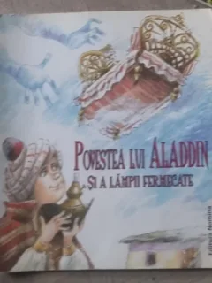 Povestea lui Aladdin si a Lampii Fermecate