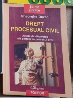 Gheorghe Durac - Drept Procesual Civil