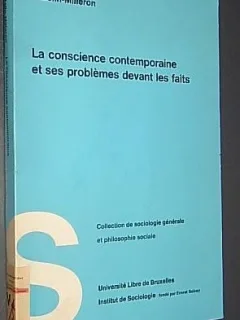 Jean Belin-Milleron - La Conscience Contemporaine et ses Problemes Devant les Faits
