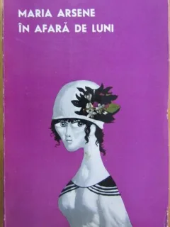Maria Arsene - In Afara de Luni