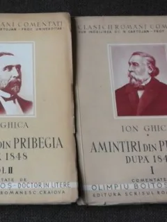 Ion Ghica - Amintiri din Pribegia dupa 1848 Vol. I si II