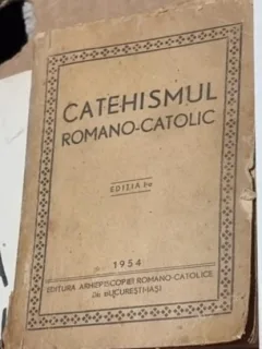 Catehismul Romano-Catolic Editia I-a