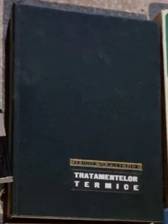 Stefan Mantea, Titi Dulamita - Teoria si Practica Tratamentelor Termice
