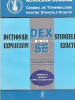 Dictionar Explicativ pentru Stiintele Exacte - Energetica Energ 6