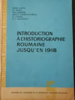 Vasile Maciu - Introduction a lhistoriographie Roumaine Jusquen 1918