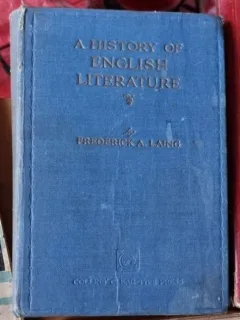 Friederick A. Laing - A History of English Literature