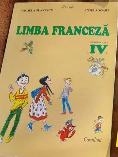 Micaela Slavescu, Angela Soare - Franceza. Manual pentru clasa a IV-a