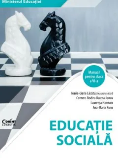 Maria-Liana Lacatus, Carmen-Rodica Burcea-Iancu, Laurenta Hacman, Ana Maria Rusu - Educatie Sociala. Manual pentru clasa a VI-a