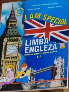 Bianca Pop, Monic Ralea - I am Special. Limba Engleza clasa a III-a L1