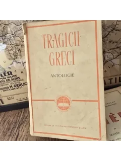 TRAGICII GRECI - ANTOLOGIE