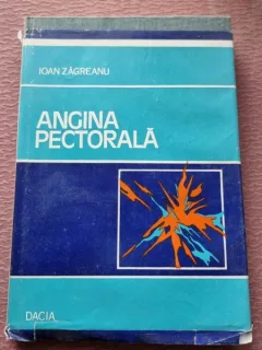 Angina pectorala - Ioan Zagreanu