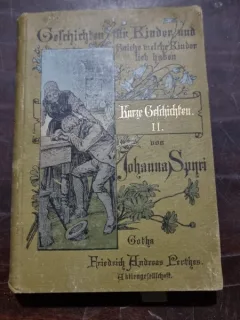 Johanna Spyri - Povesti pentru copii (carte in limba Germana)