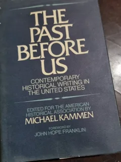 The Past Before Us