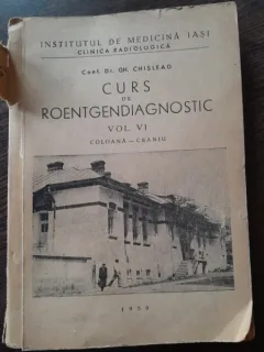 Curs de roentgendiagnostic - Gh. Chisleag  Vol.VI coloana-craniu
