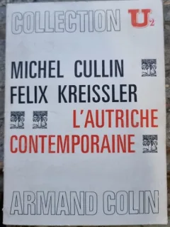 L'Autriche Contemporaine - Michael Cullin, Felix Kreissler