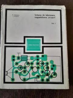 Scheme de televizoare, magnetofoane, picupuri - M. Silisteanu  vol.I