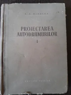 Proiectarea autodrumurilor - A.K. Birulea  vol.I