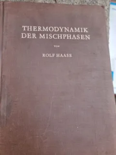 Rolf Haase - Thermodynamik Der Mischphasen