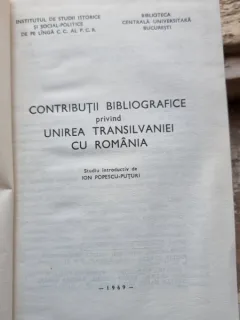 Contributii Bibliografice Privind Unirea Transilvaniei cu Romania